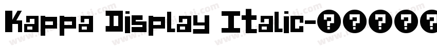 Kappa Display Italic字体转换